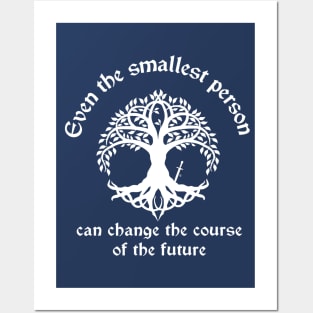 The Smallest Person Can Change the Future Posters and Art